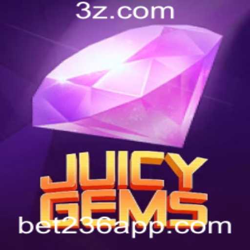 JuicyGems: Descubra o Mundo Vibrante das Apostas com Bet236
